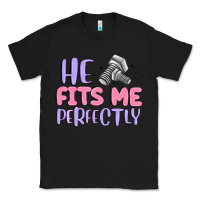 Black he fits me perfectly Classic Tee - MaliasSmallBusiness