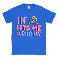 True Royal he fits me perfectly Classic Tee - MaliasSmallBusiness