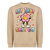 Mushroom let that shit go Heavyweight Sweatshirt - MaliasSmallBusiness