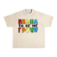 Sandshell proud to be me Urban Heavy Tee - MaliasSmallBusiness