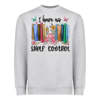 Heather Grey i have no shelf control Heavyweight Sweatshirt - MaliasSmallBusiness