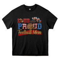 Black loud and proud football mom Heavy Core Tee - HRA Design Shop