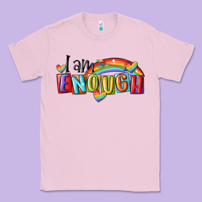 I Am Enough Lgbt Classic Tee Designed By Maliassmallbusiness