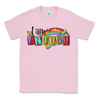 Bubblegum Pink i am enough lgbt Classic Tee - MaliasSmallBusiness