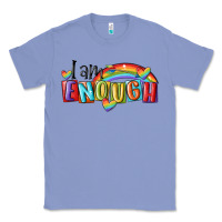 Colony Blue i am enough lgbt Classic Tee - MaliasSmallBusiness