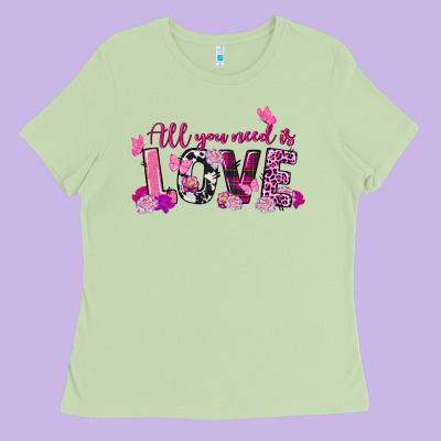 All You Need Is Love Valentine's Day Ladies Tee Designed By Fadigitalartstudio
