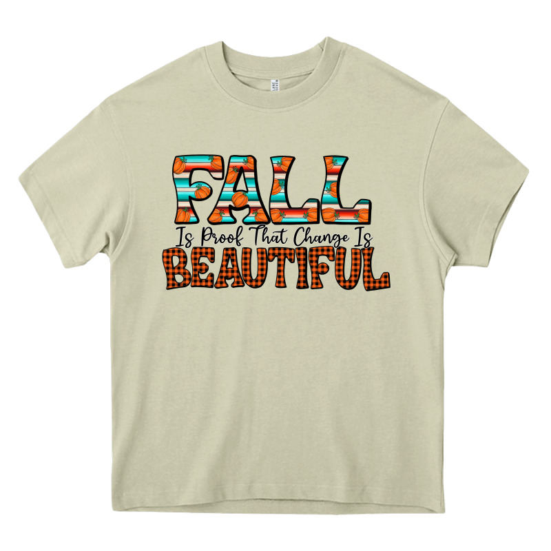 Fall Is Proof That Change Is Beautiful Heavy Core Tee by CowhideDigitalArt | Teevron
