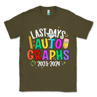 Army Green last days auto graphs Classic Tee - JahusDesignShop