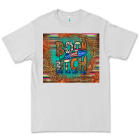 Dove Grey boom bitch get out the way Premium Tee - HRA Design Shop