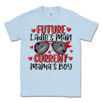 Dusty Blue future ladies man current mamas boy Classic Tee - MaliasSmallBusiness