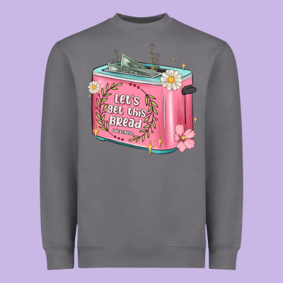 Let S Get This Bread Malia Heavyweight Sweatshirt Designed By Maliassmallbusiness