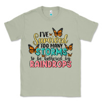 Matcha i have survived too many storms to be bothered by raindrops malia Classic Tee - MaliasSmallBusiness