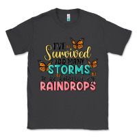 Smoke i have survived too many storms to be bothered by raindrops malia Classic Tee - MaliasSmallBusiness
