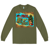 Army Green pack your bags Long Sleeve Tee - NancyCooperArtShop
