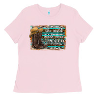 Bubblegum Pink the world needs more cowgirls Ladies Tee - SublimationCraftShop