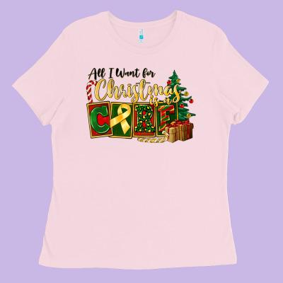 All I Want For Christmas Is Cure Childhood Cancer Ladies Tee Designed By Fadigitalartstudio
