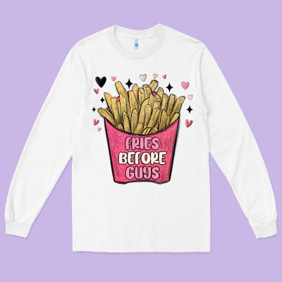 Fries Before Guys Long Sleeve Tee Designed By Maliassmallbusiness