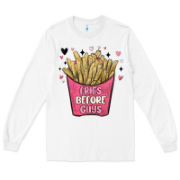 White fries before guys Long Sleeve Tee - MaliasSmallBusiness
