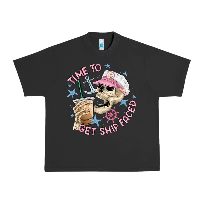 Time To Get Ship Faced Urban Heavy Tee by MaliasSmallBusiness | Teevron