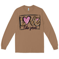 Toasted Coconut love like jesus Long Sleeve Tee - MaliasSmallBusiness