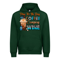 Forest Green Plan For The Day Coffee Camping Wine Frappe Coffee Urban Hoodie - FaDigitalArtStudio
