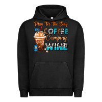 Pigment Black Plan For The Day Coffee Camping Wine Frappe Coffee Urban Hoodie - FaDigitalArtStudio