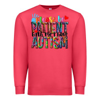 Cardinal Please be patient with me i have Autism Premium Sweatshirt - NancyCooperArtShop