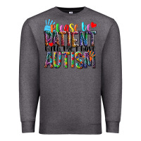 Charcoal Heather Please be patient with me i have Autism Premium Sweatshirt - NancyCooperArtShop