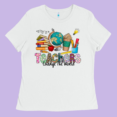 Teachers Change The World Ladies Tee Designed By Cowhidedigitalart