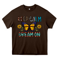 Chocolate Brown keep calm dream on Heavy Core Tee - CowhideDigitalArt