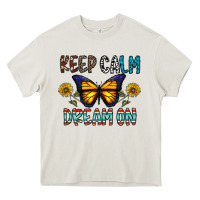 Cream keep calm dream on Heavy Core Tee - CowhideDigitalArt