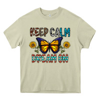 Mossy keep calm dream on Heavy Core Tee - CowhideDigitalArt