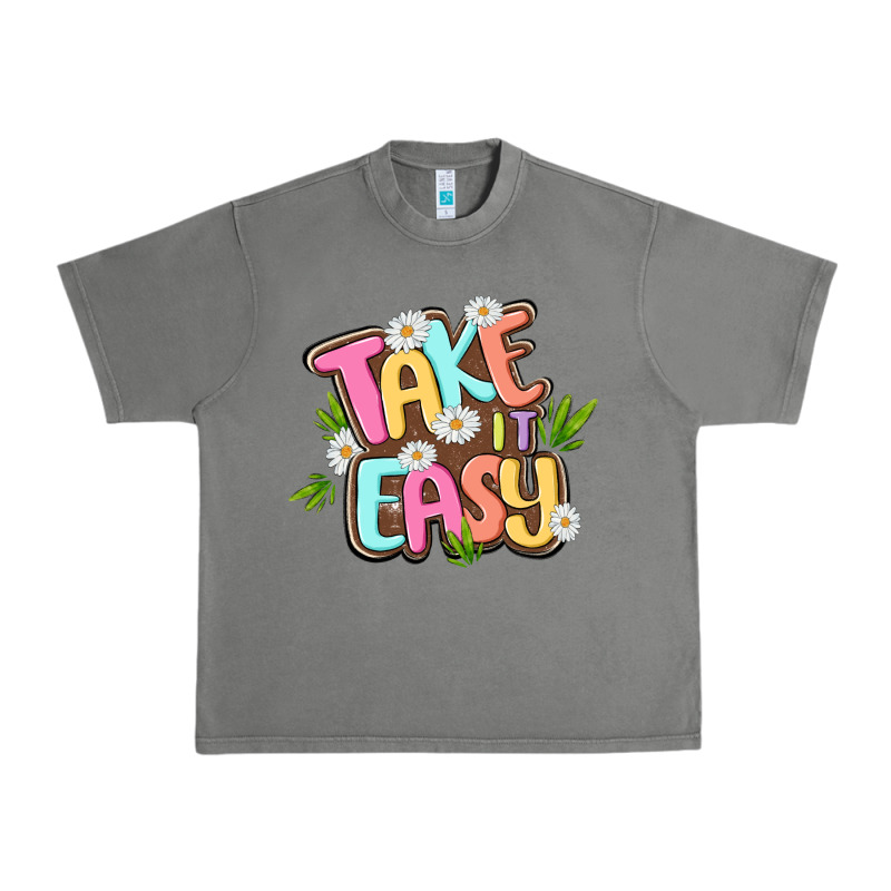 Take It Easy Urban Heavy Tee by MaliasSmallBusiness | Teevron