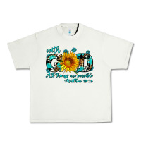 Pistachio with god all things are possible sunflower Urban Heavy Tee - AdoDesignShop