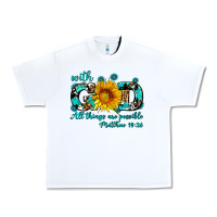 White with god all things are possible sunflower Urban Heavy Tee - AdoDesignShop