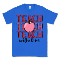 True Royal teach with love Classic Tee - JahusDesignShop