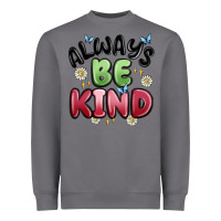 Storm always be kind Heavyweight Sweatshirt - MaliasSmallBusiness