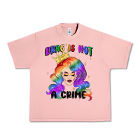 Drag Is Not A Crime Fabulous Drag Queen Urban Heavy Tee | Teevron