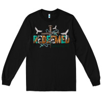 Black redeemed ephesians 1 7 Long Sleeve Tee - NancyCooperArtShop