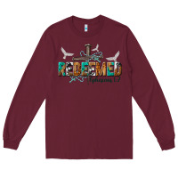 Burgundy redeemed ephesians 1 7 Long Sleeve Tee - NancyCooperArtShop