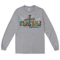 Heather Grey redeemed ephesians 1 7 Long Sleeve Tee - NancyCooperArtShop