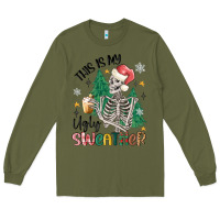 Army Green this is my ugly Long Sleeve Tee - MaliasSmallBusiness