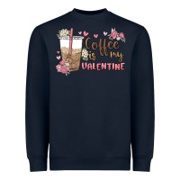 Navy coffee is my valentine Heavyweight Sweatshirt - MaliasSmallBusiness