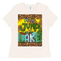 Bone let's go jump in the lake air freshener Ladies Tee - HRA Design Shop