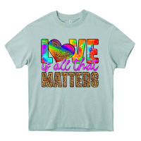 Arona love is all that matters Heavy Core Tee - HRA Design Shop