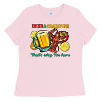 Bubblegum Pink beer&crawfish that's why i'm here Ladies Tee - FaDigitalArtStudio
