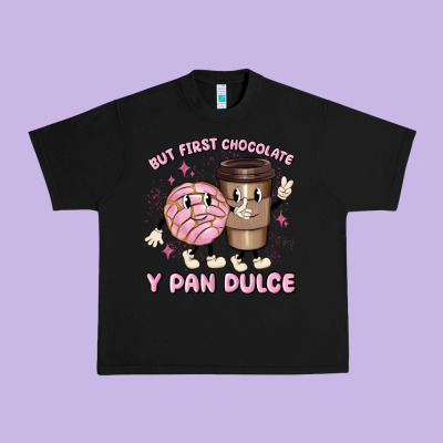 But First Chocolate Y Pan Dulce Urban Heavy Tee Designed By Maliassmallbusiness
