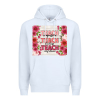White teacher life Premium Hoodie - TumblerDesignByShophia