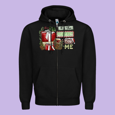 It's The Present For Me Zipper Hoodie Designed By Sublimationcraftshop