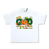 With God All Things Are Possible Urban Heavy Tee | Teevron